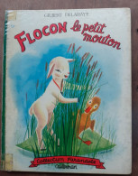 Gilbert Delahaye - FLOCON Le Petit Mouton - Collection Farandole - Casterman - ( 1956 ) - Stamped Stationery, Airletters & Aerogrammes