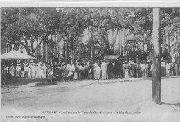 CAYENNE, Les Jeux Sur La Place Du Gvt, Le 14 Juillet. - Cayenne