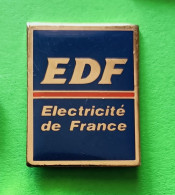 Pin's EDF Electricité De France. 2,5 Cm X 2 Cm - EDF GDF