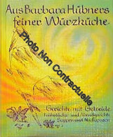 Aus Barbara Hübners Feiner Würzküche I - Autres & Non Classés