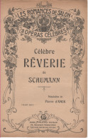 Partitions-CELEBRE REVERIE De Schumann - Partitions Musicales Anciennes