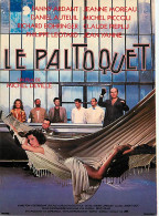 Cinema - Affiche De Film - Le Paltoquet - Fanny Ardant - Jeanne Moreau - Daniel Auteuil - Michel Piccoli - Richard Bohri - Affiches Sur Carte