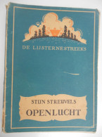 OPENLUCHT Door Stijn Streuvels Heule Kortrijk Ingooigem Anzegem Frank Lateur / Illustraties Van Coppenolle 1943 - Littérature