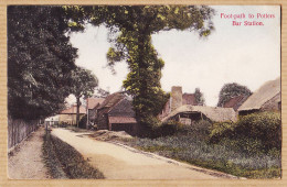 21126 / Rare POTTERS BAR Hertfordshire Foot-Path Station 1908 à DUCROS Rue N.D De Nazareth - Hertfordshire