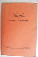 SIBYLLE Door Gerard Baron Walschap ° Londerzeel + Antwerpen Vlaams Schrijver / Manteau - Literature