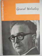 Gerard Baron Walschap Door Van Vlierden ° Londerzeel + Antwerpen Vlaams Schrijver / Monografie Biografie Bibliografie - Letteratura