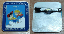 AC - 5. COUPE INTERNATIONALE DE SKI  1987  ULUDAG BURSA TURKEY  BADGE - PIN - Winter Sports