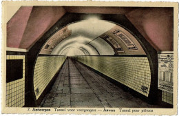 Antwerpen Anvers   7 Tunnel - Antwerpen