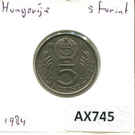 5 FORINT 1984 SIEBENBÜRGEN HUNGARY Münze #AX745.D.A - Ungheria