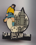 Pin' CSM Sully Sur Loire Dpt 45 Foofball  Réf 7452JL - Fútbol