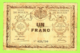 FRANCE / VILLE & CHAMBRE De COMMERCE De ROUEN / 1 FRANC / N° 020790 / TIMBRE SEC SUR  UN FRANC - Camera Di Commercio