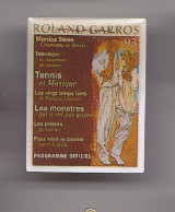 Pin's Tennis Laurent Garros 93 Réf 7545JL - Tennis