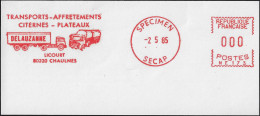 France 1985. EMA Spécimen, Empreinte De Machine à Affranchir. Transports, Affrètements, Citernes, Plateaux. Camions - Vrachtwagens