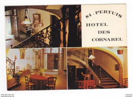 84 PERTUIS 3 Vues De L'Hôtel Des CORNAREL Sans Restaurant Maison Ancestrale Des Cornarel De Roquesante En 1972 - Pertuis