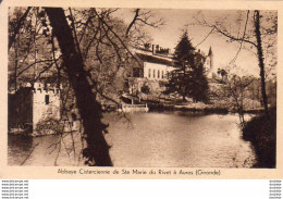 D33  AUROS  Abbaye Cistercienne De Ste Marie Du Rivet  Côté Est Et Côté Sud - Langon