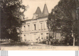 D33  ARBIS  Château Du Vert - Cadillac