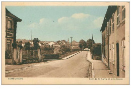 67.SARRE-UNION.n°6849.PONT DE LA SARRE ET VILLE-NEUVE - Sarre-Union