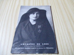 CPA Loos (59).L'Héroïne De Loos - Emilienne Moreau. - Loos Les Lille