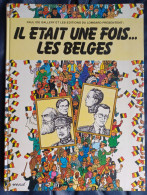 Il était Une Fois... Les Belges - Editions Du Lombard (1980) - Autres & Non Classés