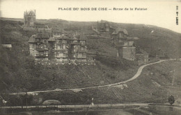 BOIS DE CISE -  LA PLAGE - ROUTE DE LA FALAISE - Bois-de-Cise