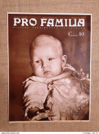 Copertina Pro Familia Del 1937 Vittorio Emanuele Di Savoia Principe Di Napoli - Other & Unclassified