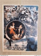 Copertina Pro Familia Del 1936 Buon Natale - Otros & Sin Clasificación