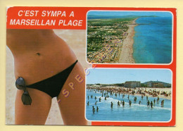 34. MARSEILLAN-PLAGE – C'est Sympa à Marseillan Plage - Multivues (animée) (voir Scan Recto/verso) - Marseillan