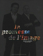 Moatti And Riviere: La Promesse De L'image - Other & Unclassified