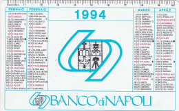 Calendarietto - Banco Di Napoli - Anno 1994 - Tamaño Pequeño : 1991-00