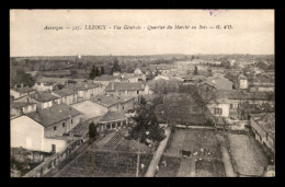 63 - LEZOUX - QUARTIER DU MARCHE AU BOIS - Lezoux