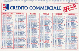 Calendarietto - Credito Commerciale - Anno 1994 - Formato Piccolo : 1991-00