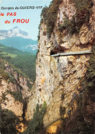 38   Le Pas Du FROU Gorges Du Guiers   (Scan R/V) N°   28   \MT9153 - Morestel