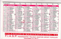 Calendarietto - F.I.A.S.P. - Federaione Italina Amatori Sport Popolari - Terni - Anno 1994 - Petit Format : 1991-00