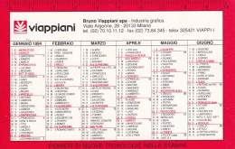 Calendarietto - Viappiani - Mialno - Anno 1994 - Petit Format : 1991-00