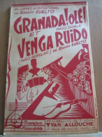 Granada!Olé Venga Ruido Ramon Suelto Dos Pasos Yvan Allouche - Partitions Musicales Anciennes