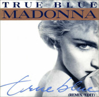 True Blue (Remix/Edit) - Zonder Classificatie