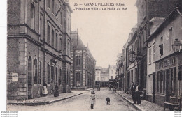  B2-60) GRANDVILLIERS - L' HOTEL DE VILLE - LA HALLE AU BLE - CAFE DE LA PAIX - ( ANIMEE - HABITANTS - 2 SCANS ) - Grandvilliers
