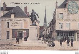 45) PITHIVIERS - STATUE DE DUHAMEL  - ( ANIMEE - HABITANTS- EPICERIE J. PERDIEUS - CAFE PORTE D 'ORLEANS - COLORISEE ) - Pithiviers