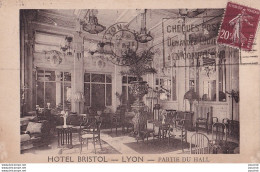 A16-69) LYON - HOTEL BRISTOL - PARTIE DU HALL - Lyon 2