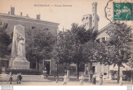 J20-38) BOURGOIN - PLACE CARNOT - (  ANIMEE - HABITANTS - ECOLIERS ) - Bourgoin