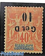 Guadeloupe 1903 10c On 40c, Inverted Overprint, Unused (hinged), Various - Errors, Misprints, Plate Flaws - Nuevos