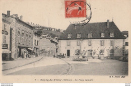 D20- 69) BOURD DE THIZY (RHONE) LA PLACE  GONARD - (PETITE ANIMATION) - Thizy