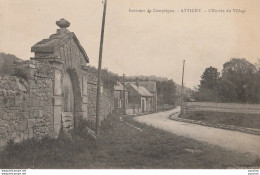 E16-60) ENVIRONS DE COMPIEGNE - ATTCHY (OISE) L'ENTREE DU VILLAGE  - (2 SCANS) - Attichy