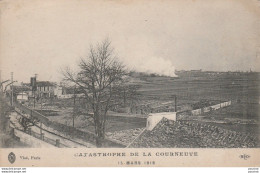 E20- 93) CATASTROPHE DE LA COURNEUVE - 15 MARS 1918 - (2 SCANS) - La Courneuve