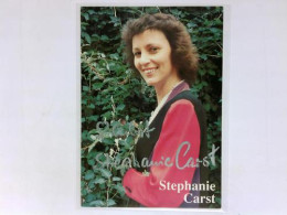 Signierte Autogrammkarte Von Carst, Stephanie (Sängerin) - Unclassified
