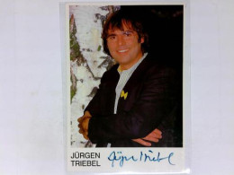 Signierte Autogrammkarte Von Triebel, Jürgen (Entertainer, Fernseh-Moderator) - Non Classés