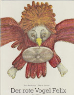 Der Rote Vogel Felix - Alte Bücher