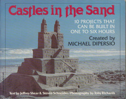 Castles In The Sand. 10 Projects That Can Be Built In One To Six Hours. - Oude Boeken