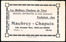Buvard 22,7 X  14,5  MAUBREY = CHAPUIS Bar-sur-Seine Aube  Les Meilleurs Charbons De Terre  Boulets Anthracite - C