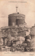 FRANCE - Sommet Du Puy De Dôme - L'observatoire Et Les Ruines Du Temple De Mercure - Carte Postale Ancienne - Other & Unclassified